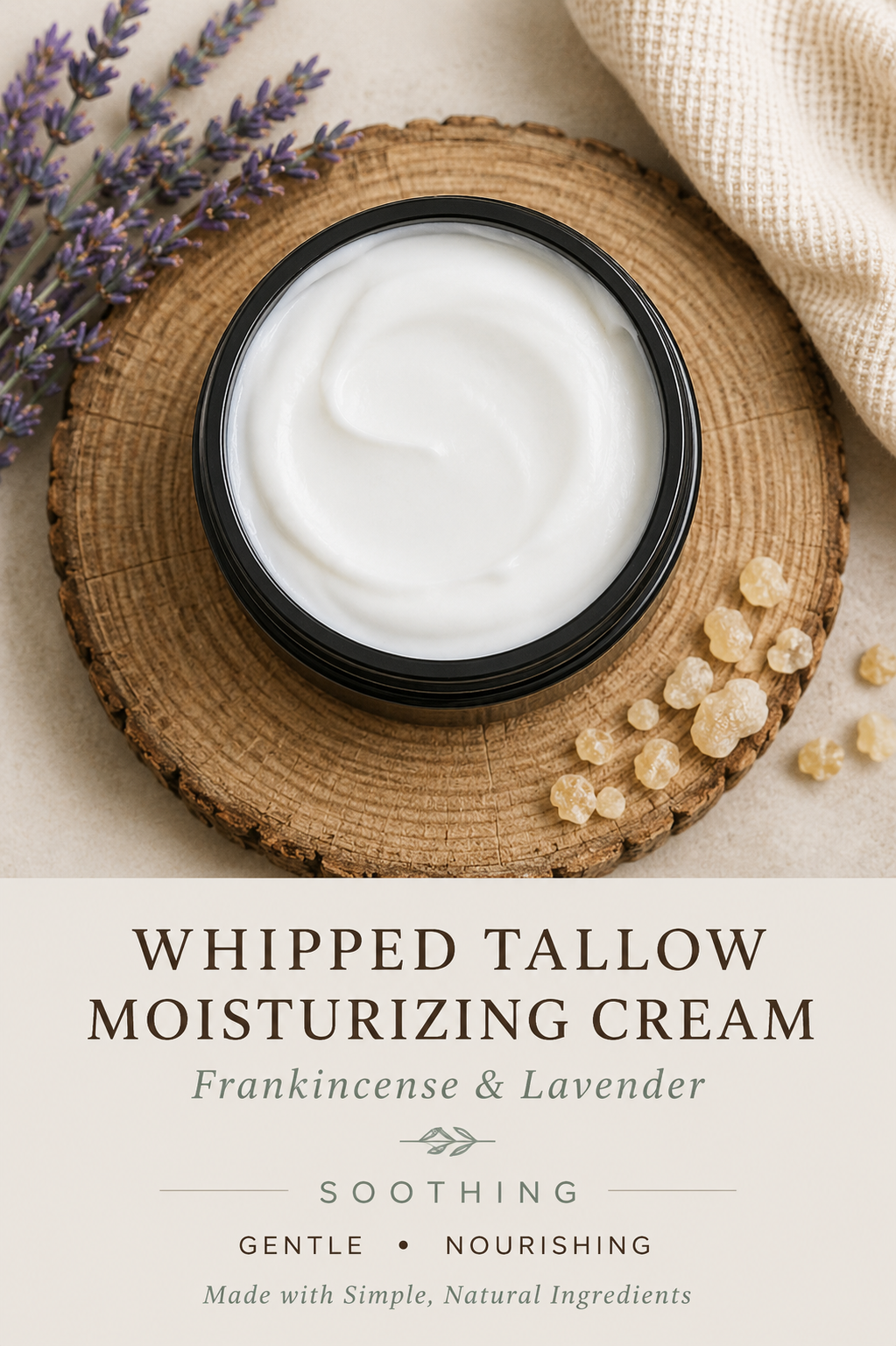 Whipped Tallow Moisturizing Cream Frankincense & Lavender